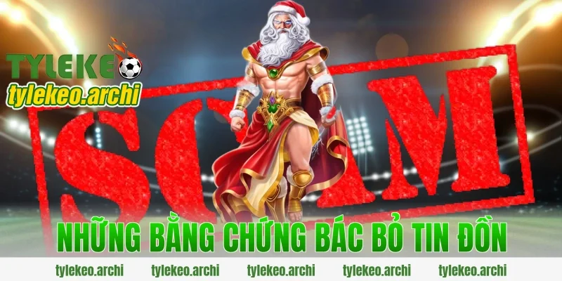 Những bằng chứng bác bỏ tin đồn